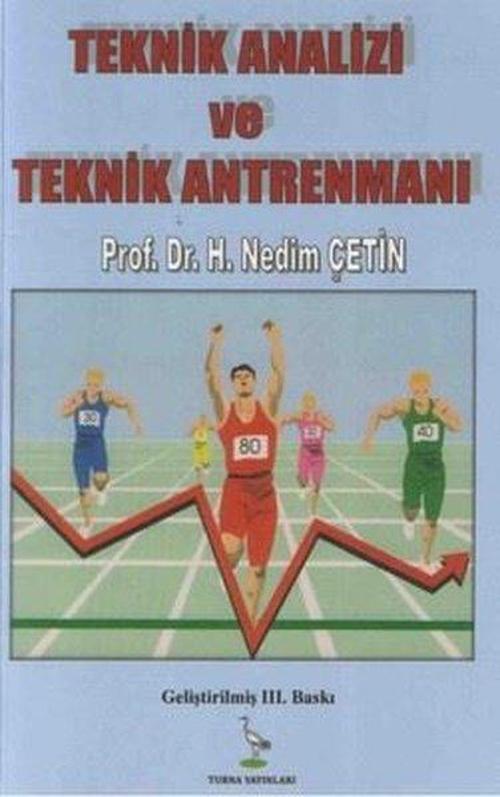 Teknik Analizi ve Teknik Antrenmanı
