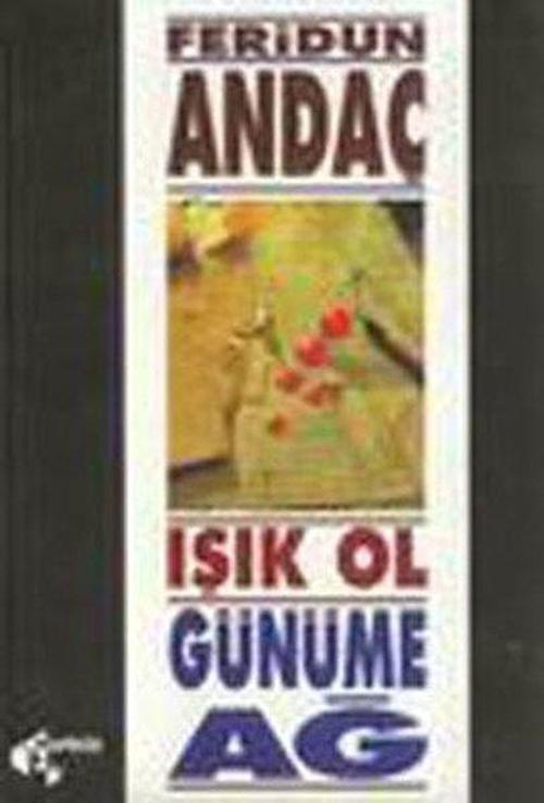 ışık Ol Günüme Ağ