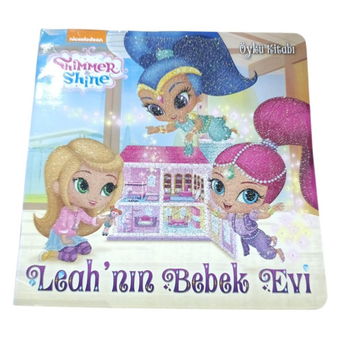 Shimmer Shine Leahnın Bebek Evi Öykü Kitabı