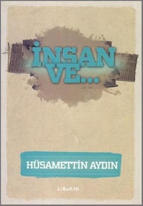 Liberte İnsan ve...
