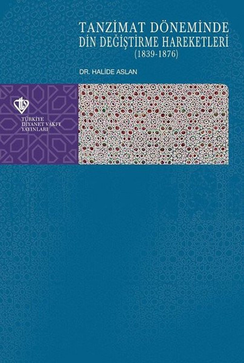 Tanzimat Döneminde Din Değiştirme Hareketleri