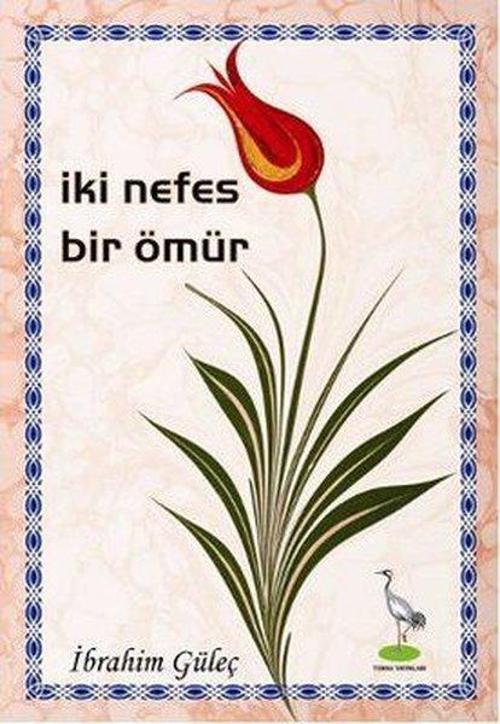 İki Nefes Bir Ömür