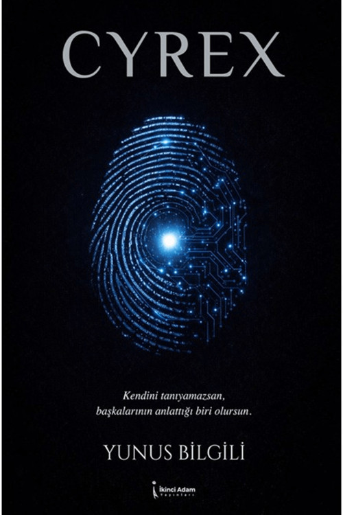 İkinci Adam Yayınları Cyrex / Yunus Bilgili / / 9786258665642