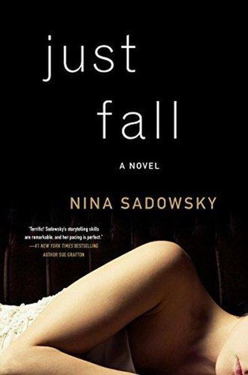 Just Fall: A Novel