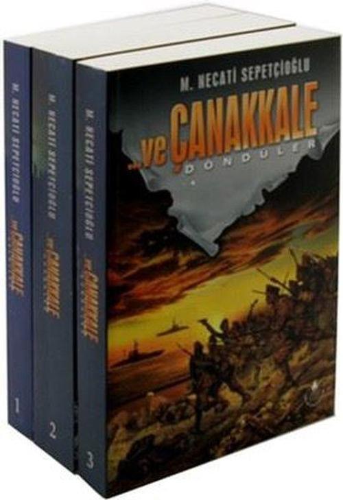 ...ve Çanakkale Geldiler Gördüler Döndüler - 3 Kitap Set