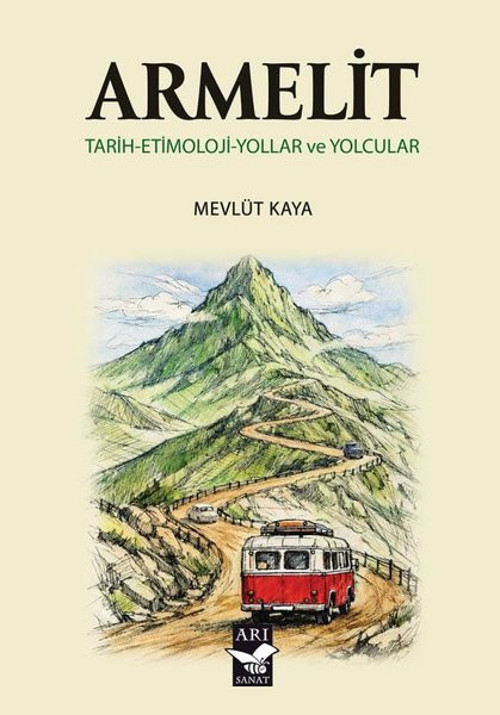 Armelit - Tarih Etimoloji Yollar ve Yolcular