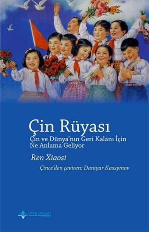 Yeni İnsan Yayınevi Çin Rüyası