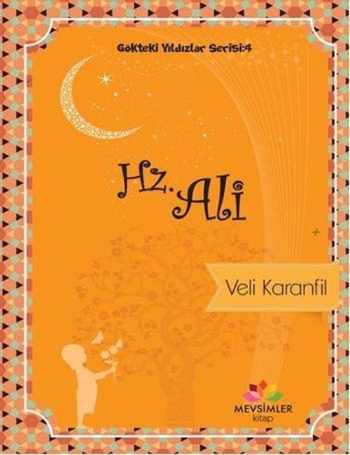 Gökteki Yıldızlar Serisi 4 -Hz Ali
