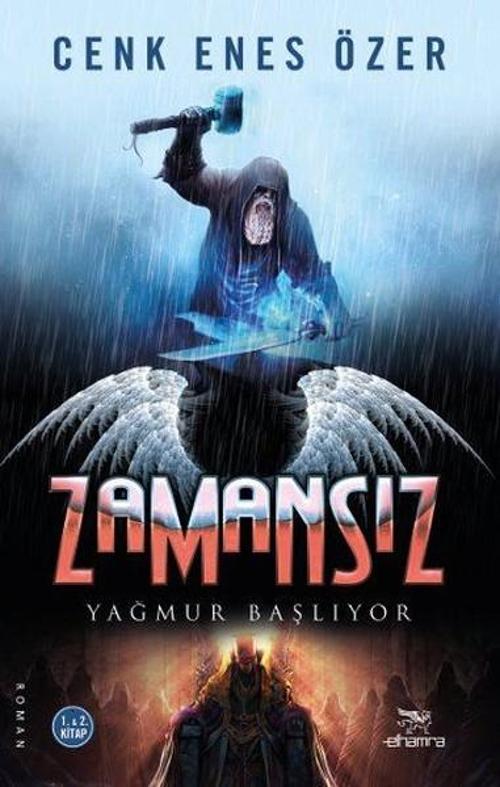 Zamansız Yağmur Başlıyor - 1 ve 2. Kitap