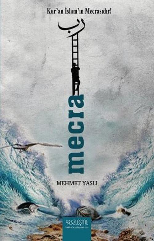 Mecra-Kur'an İslam'ın Mecrasıdır!