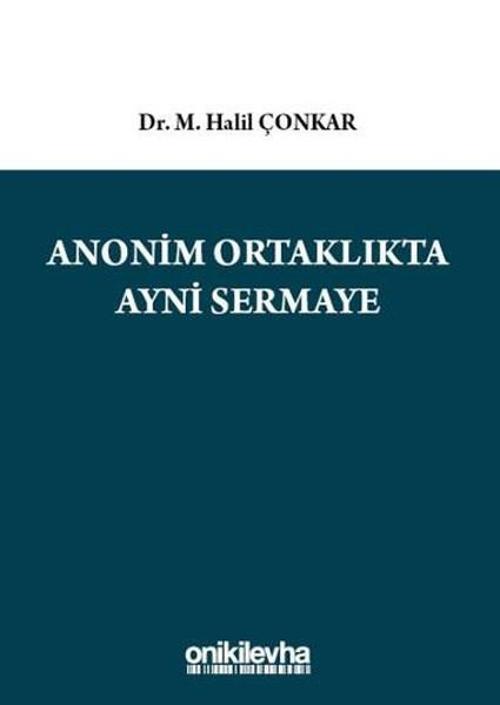 Anonim Ortaklıkta Aynı Sermaye
