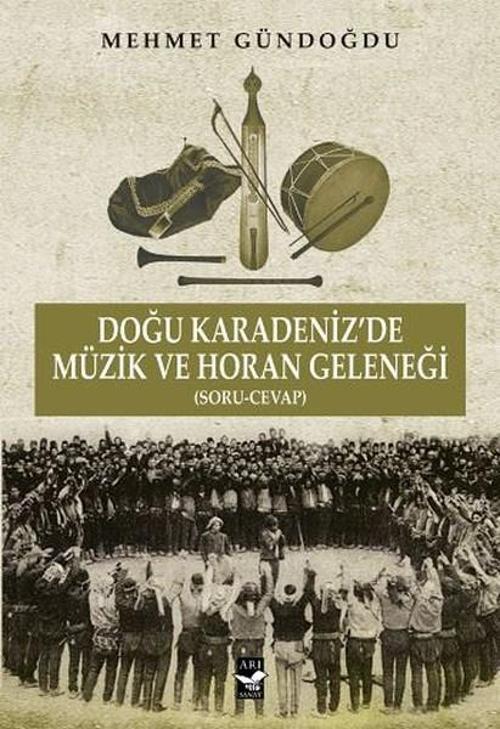 Doğu Karadeniz'de Müzik ve Horan Geleneğ