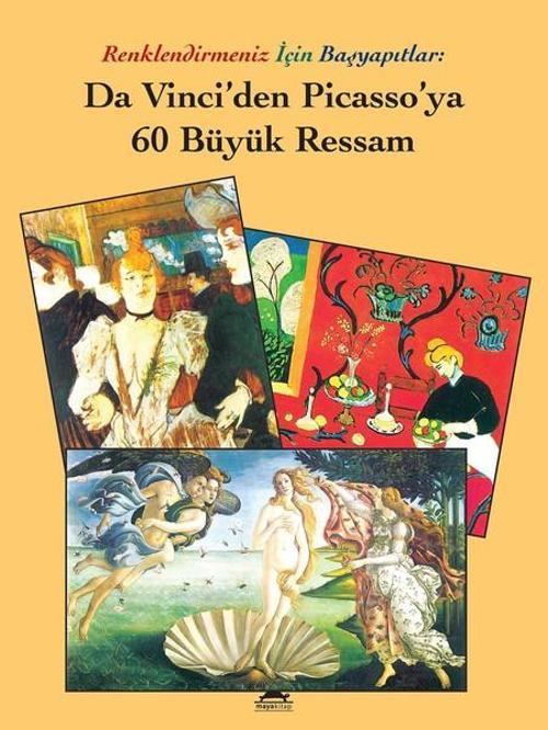 Da Vinci Picasso'ya 60 Büyük Ressam