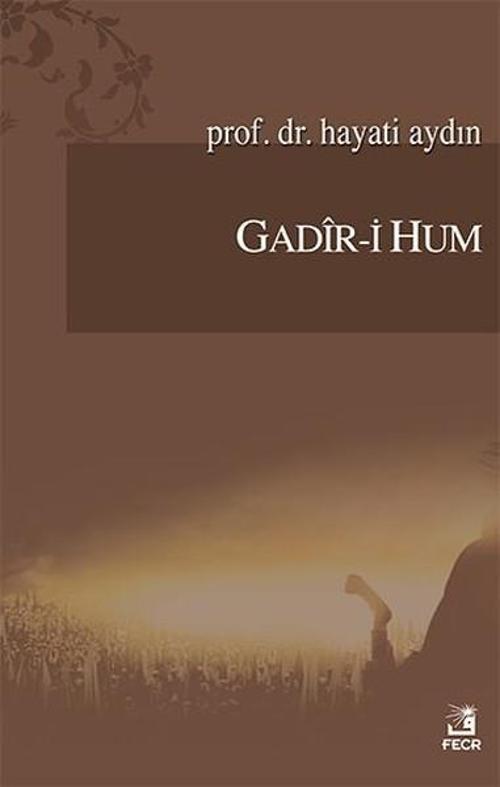 Fecr Yayınları Gadir-i Hum
