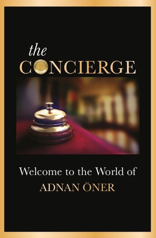 The Concierge - Welcome to the World of Adnan Öner