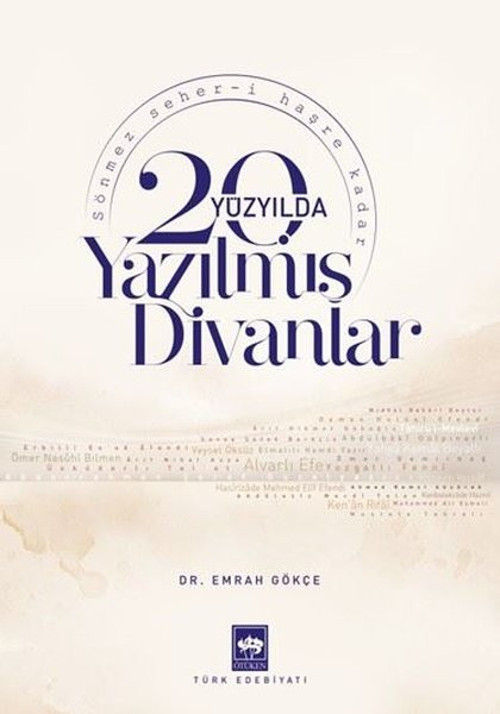 20. Yüzyılda Yazılmış Divanlar