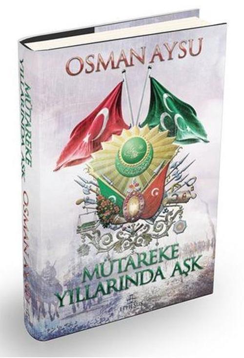 Mütareke Yıllarında Aşk
