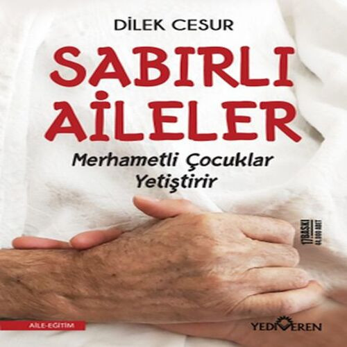 Sabırlı Aileler Merhametli Çuklar Yetiştirir