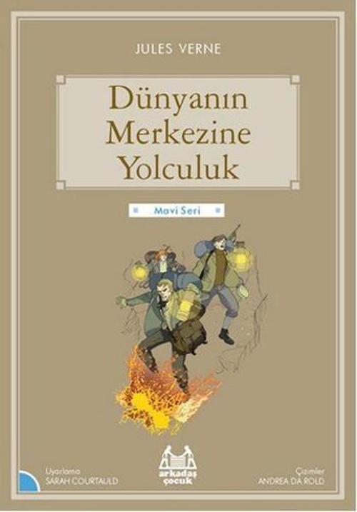 Dünyanın Merkezine Yolculuk-Mavi Seri