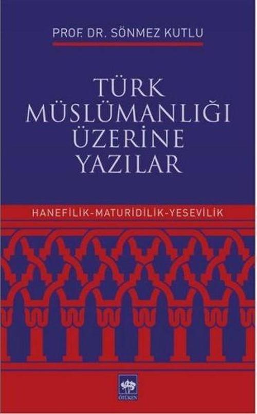 Türk Müslümanlığı Üzerine Yazılar