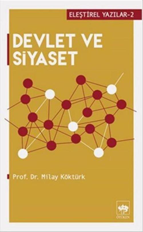 Devlet ve Siyaset-Eleştirel Yazılar