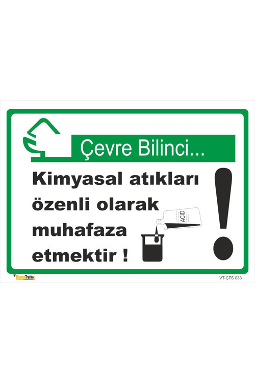 Kimyasal Atıkları Özenli Olarak Muhafaz Etmektir - Isg Levhası Levha 25X35 Cm Sticker