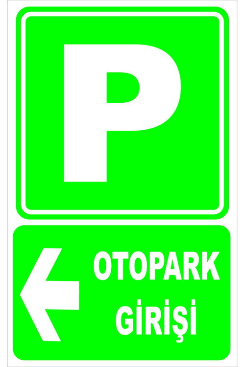 Otopark Girişi Sol Yön Levhası Levha 25X35 Cm Galvaniz Saç 0,4 Mm