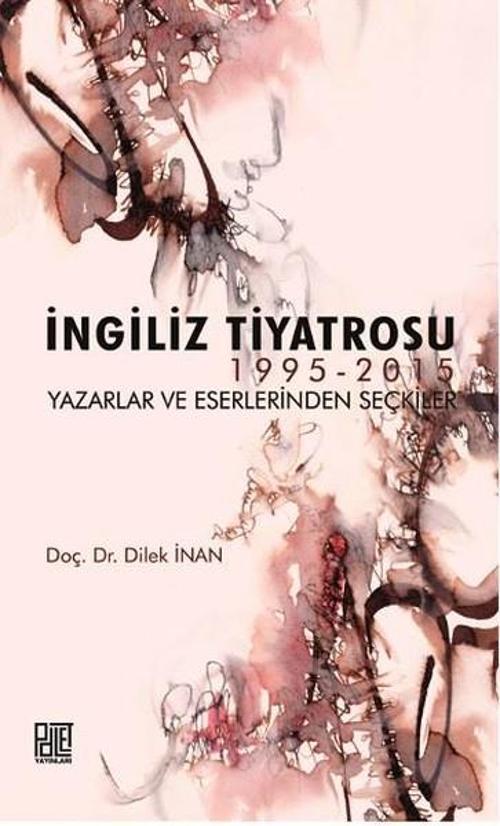 İngiliz Tiyatrosu 1995-2015
