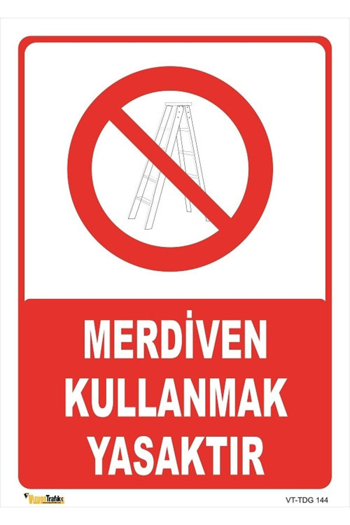 Merdiven Kullanmak Yasaktır 15X21 Cm Sticker