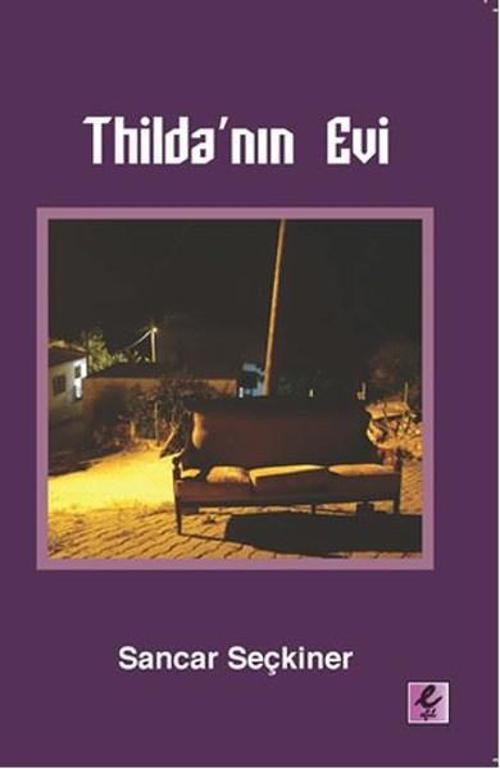 Efil Yayınevi Yayınları Thilda'nın Evi