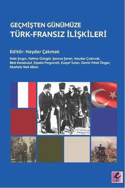 Geçmişten Günümüze Türk-Fransız İlişkileri