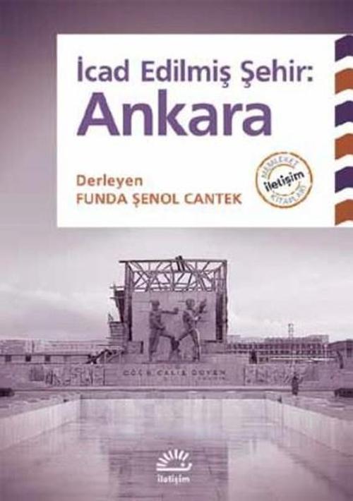 İcad Edilmiş Şehir Ankara