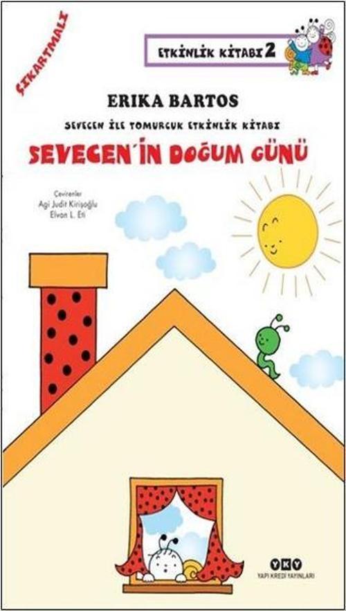 Sevecen ile Tomurcuk Etkinlik Kitabı 2-Sevecenin Doğum Günü