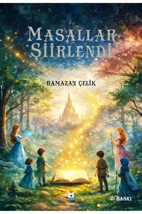 Masallar Şiirlendi /Ramazan Çelik/9786258565140