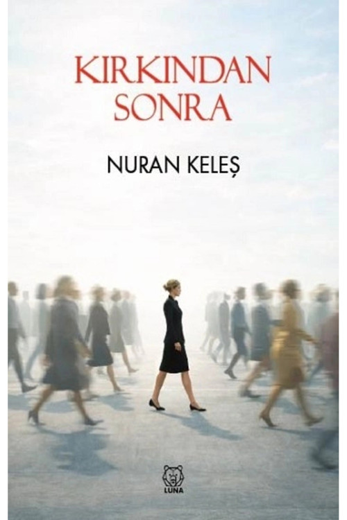 Kırkından Sonra/ Nuran Keleş/9786258565058