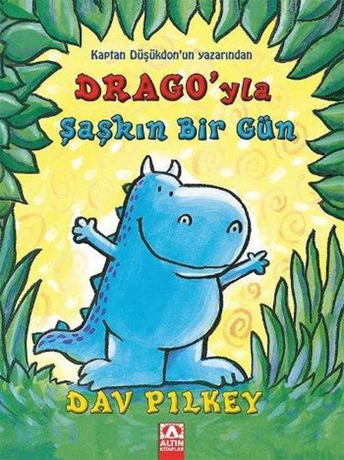 Drago'yla Şaşkın Bir Gün