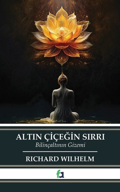Altın Çiçeğin Sırrı - Bilinçaltının Gizemi