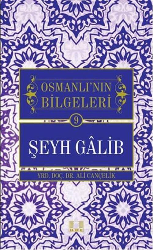 Şeyh Galib - Osmanlı'nın Bilgeleri 9