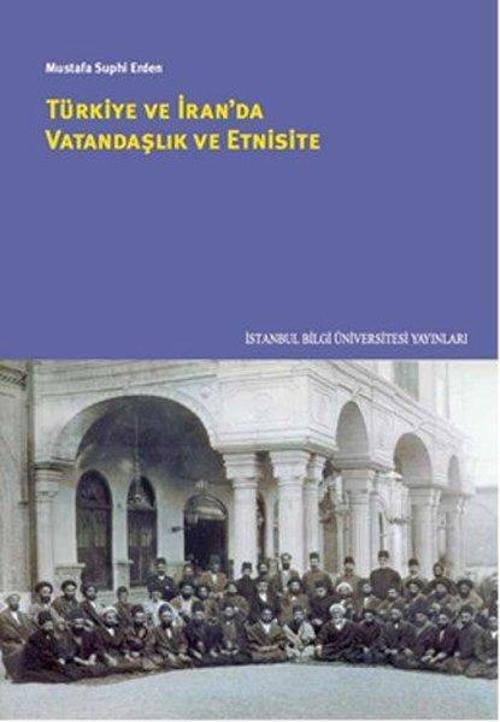 Türkiye ve İran'da Vatandaşlık ve Etnisite