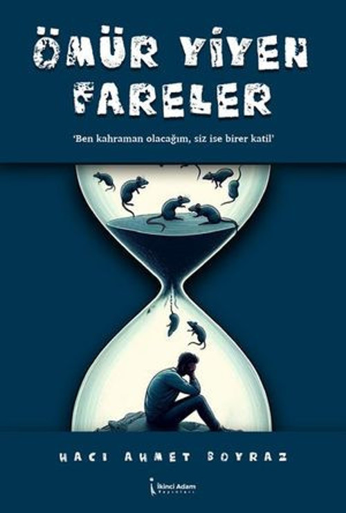 Ömür Yiyen Fareler - E-Kitap