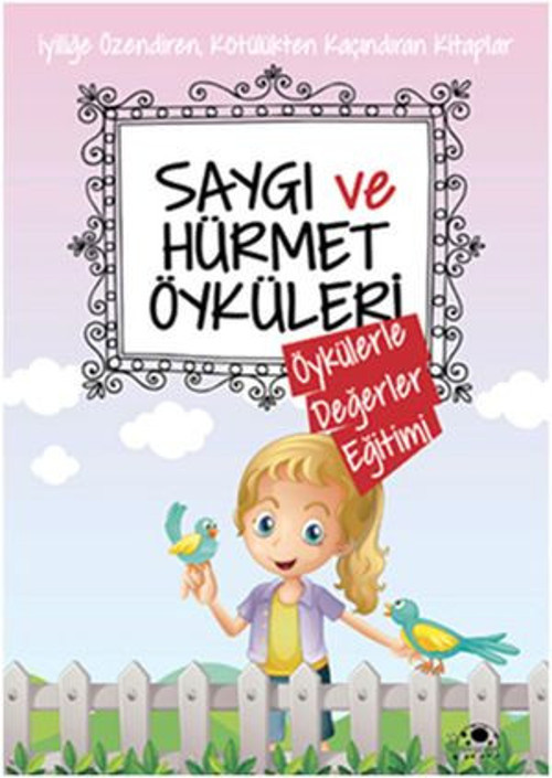 Saygı ve Hürmet Öyküleri - E-Kitap