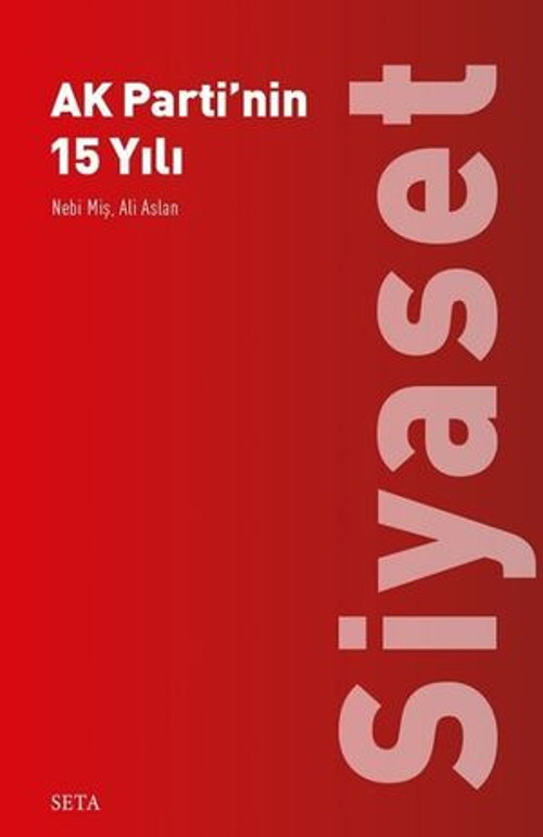 AK Partinin 15 Yılı-Siyaset - E-Kitap