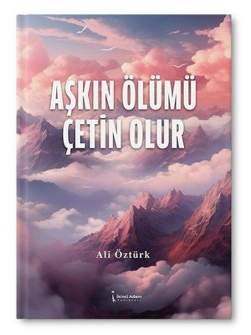 Aşkın Ölümü Çetin Olur - E-Kitap
