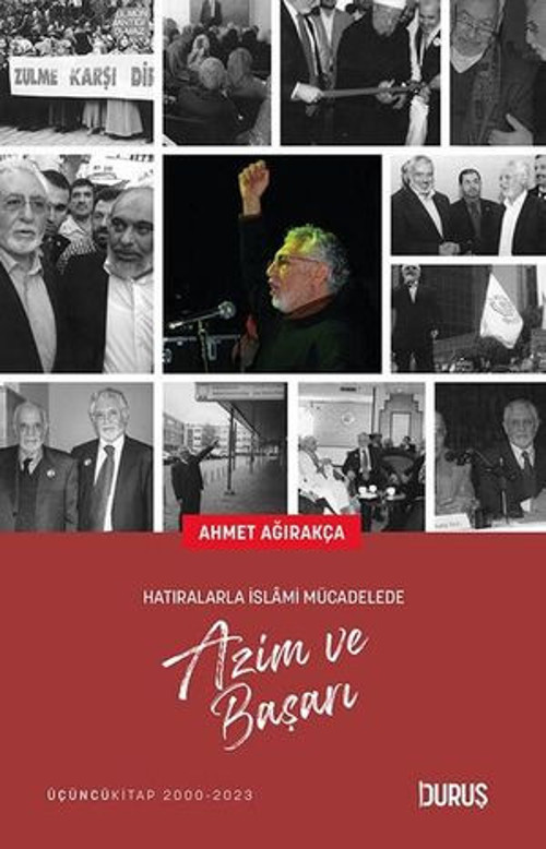 Azim ve Başarı - Hatıralarla İslami Mücadelede Üçüncü Kitap - E-Kitap