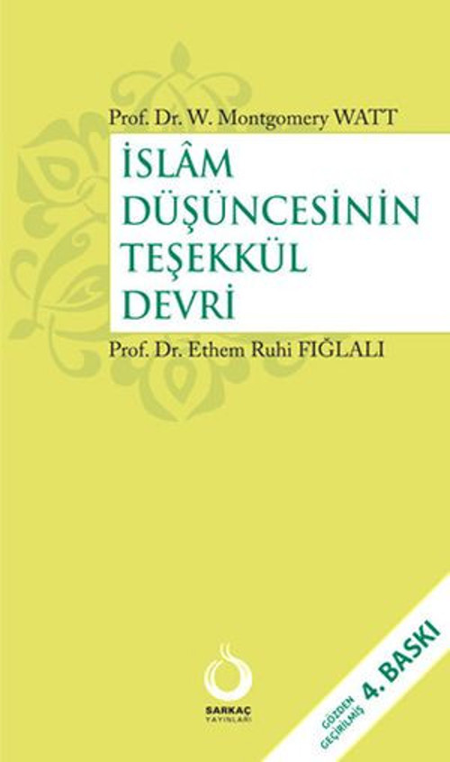 İslam Düşüncesinin Teşekkül Devri - E-Kitap