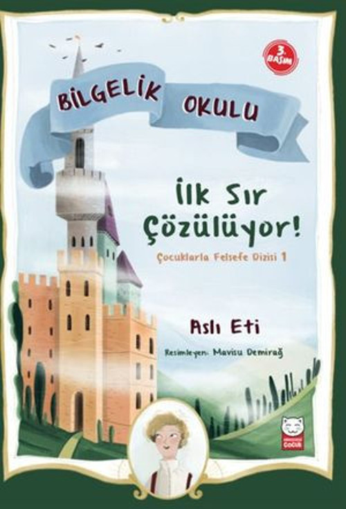 Bilgelik Okulu-İlk Sır Çözülüyor! - E-Kitap