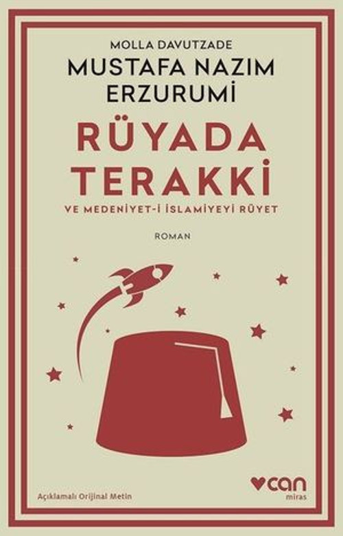 Rüyada Terakki ve Medeniyet-i İslamiyeyi Rüyet - Açıklamalı Orijinal Metin - E-Kitap