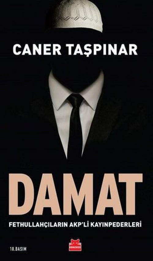 Damat-Fethullahçıların AKP'li Kayınpederleri - E-Kitap
