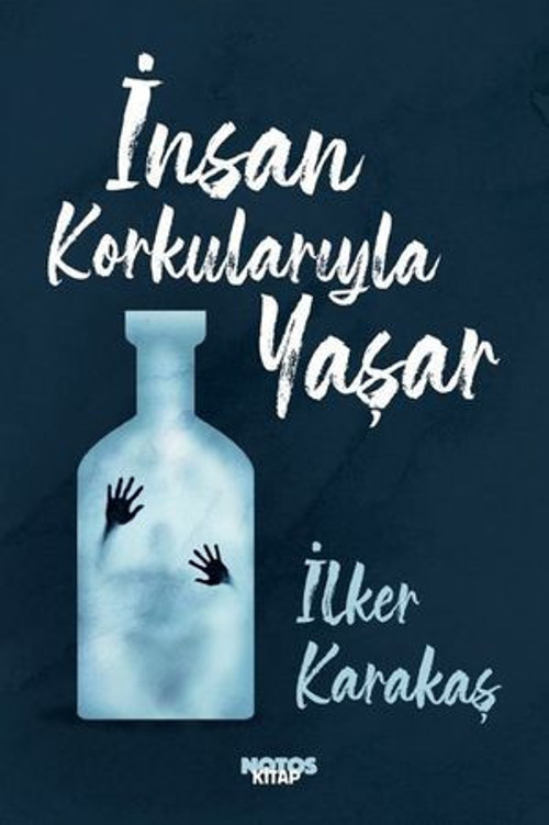 İnsan Korkularıyla Yaşar - E-Kitap