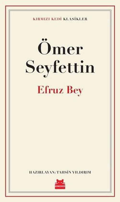 Efruz Bey-Kırmızı Kedi Klasikler - E-Kitap